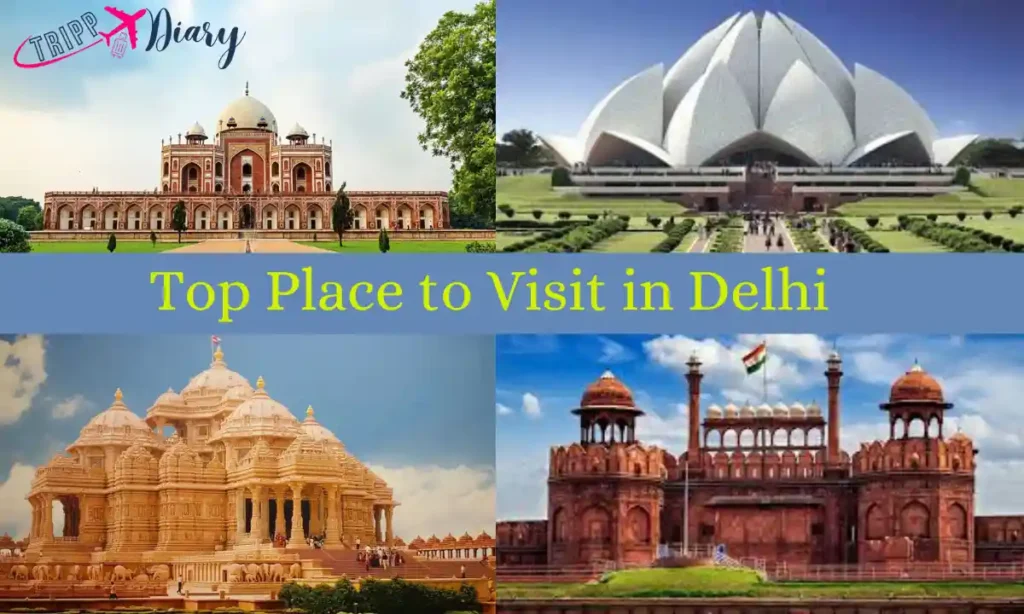 Top Place to Visit in Delhi