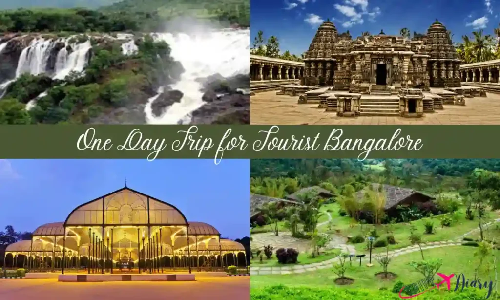 One Day Trip for Tourist Bangalore