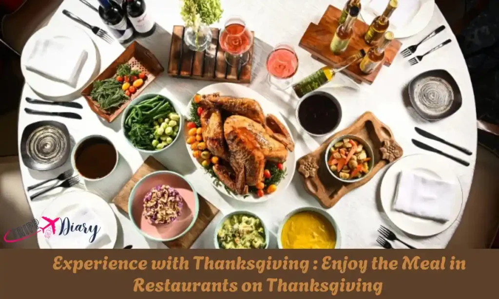 Restaurants are Open on Thanksgiving