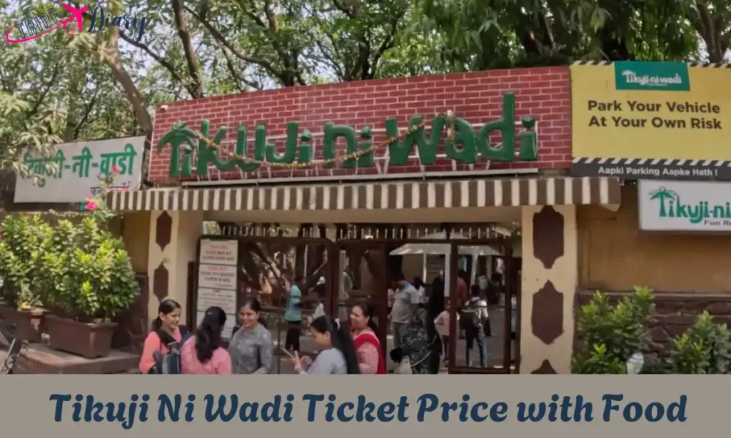 Tikuji Ni Wadi Ticket Price with Food 
