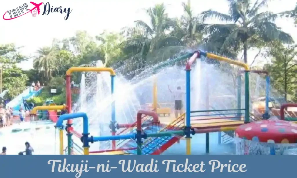 Tikuji-ni-Wadi Ticket Price