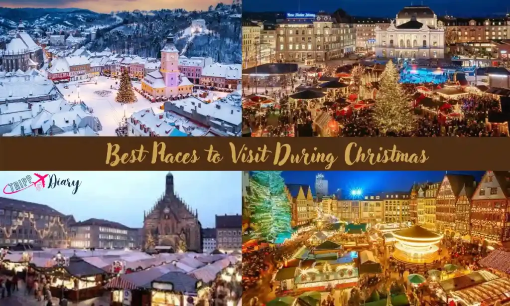 Best Places to Visit During Christmas