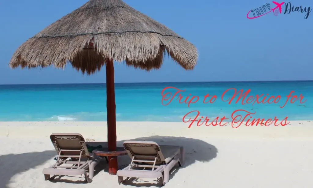 Best Places to Visit in Mexico for First Timers