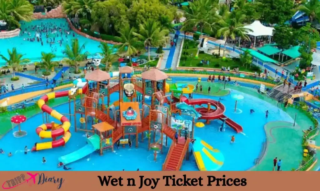 Wet n Joy Ticket Prices
