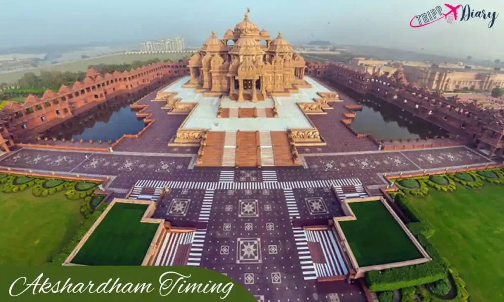Akshardham Timing