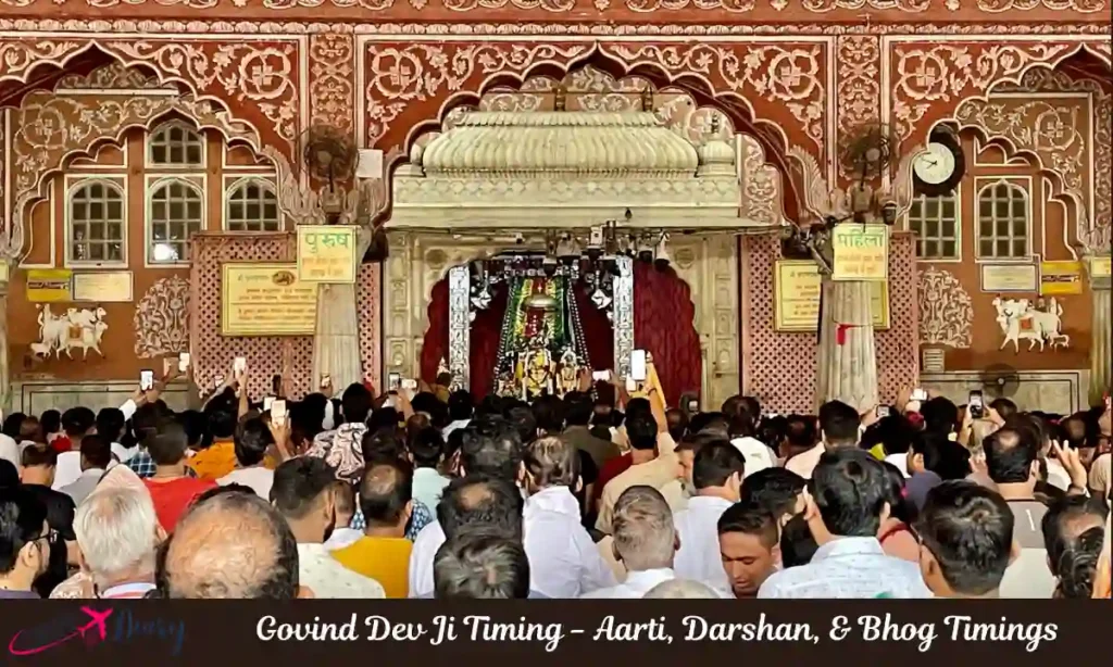 Govind Dev Ji Timing - Aarti, Darshan, & Bhog Timings
