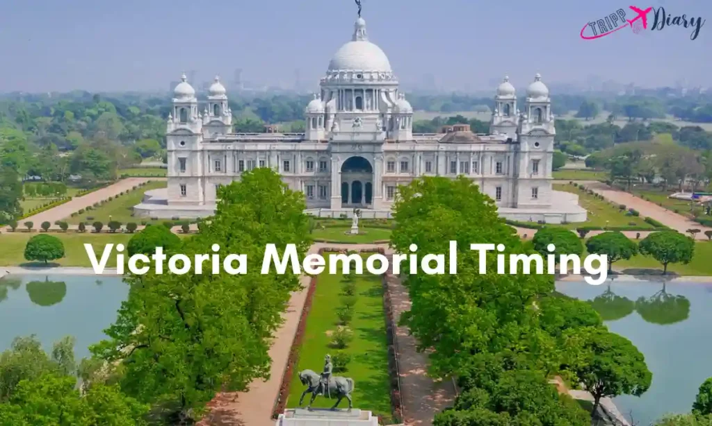 Victoria Memorial Timing 
