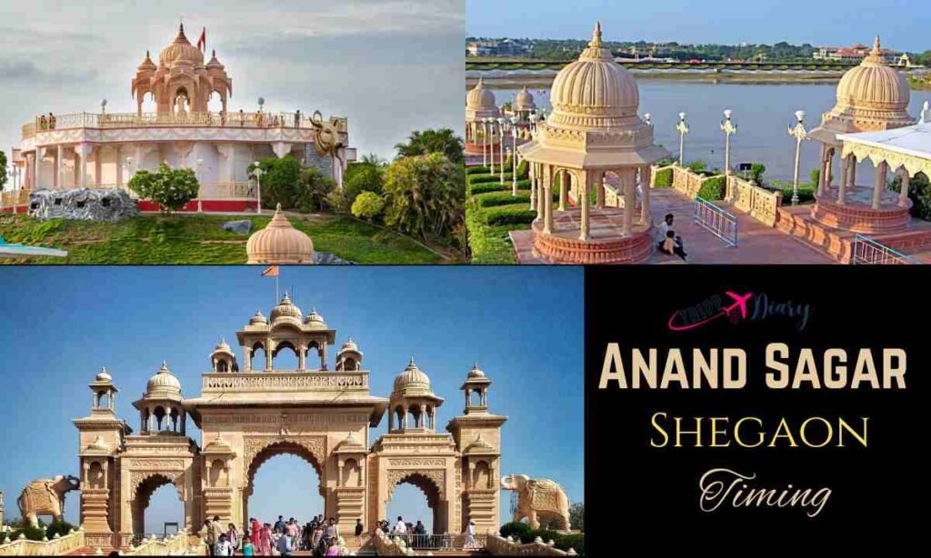 Anand Sagar Shegaon Timing