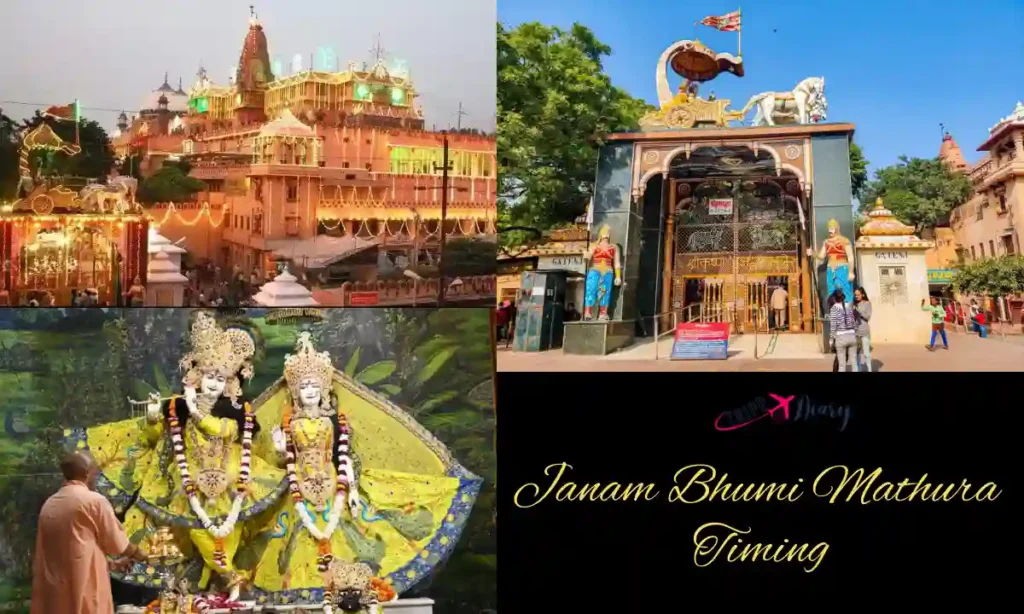 Janam Bhumi Mathura Timing