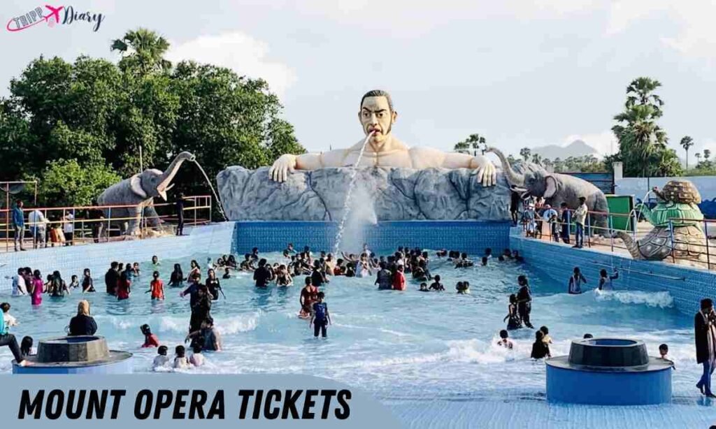 Mount Opera Tickets