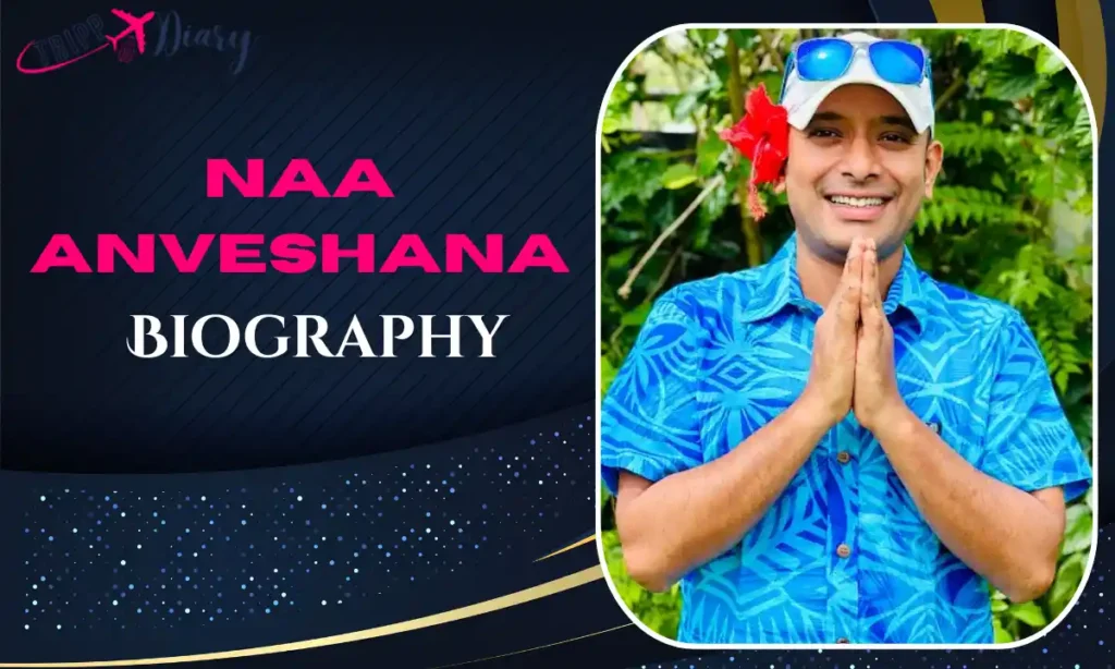 Who is Naa Anveshana