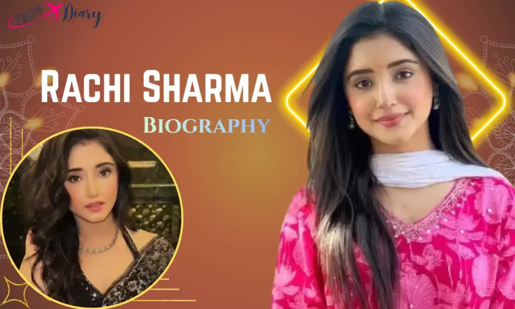 Rachi Sharma Age