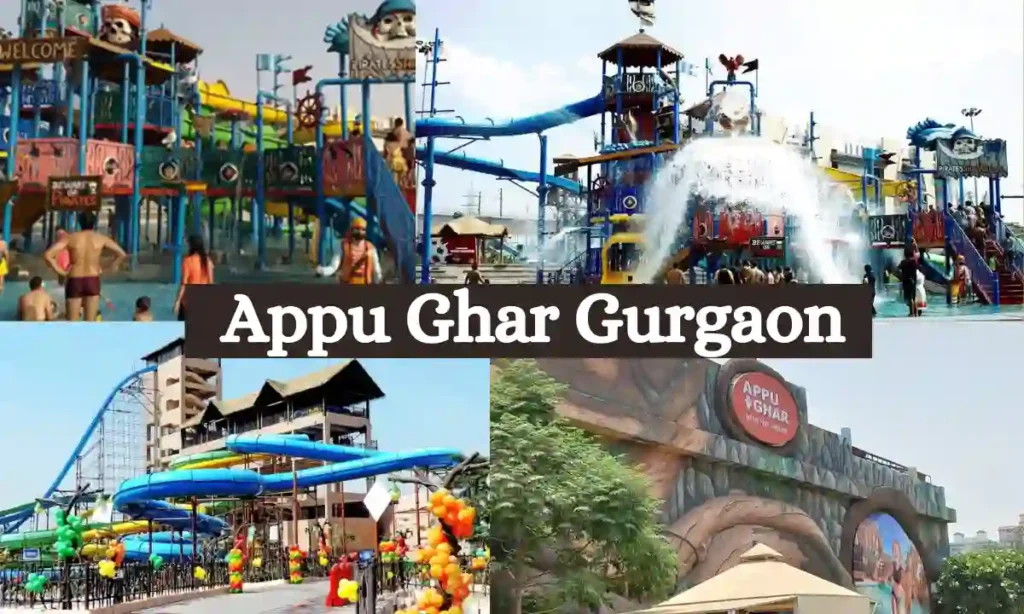 Appu Ghar Gurgaon